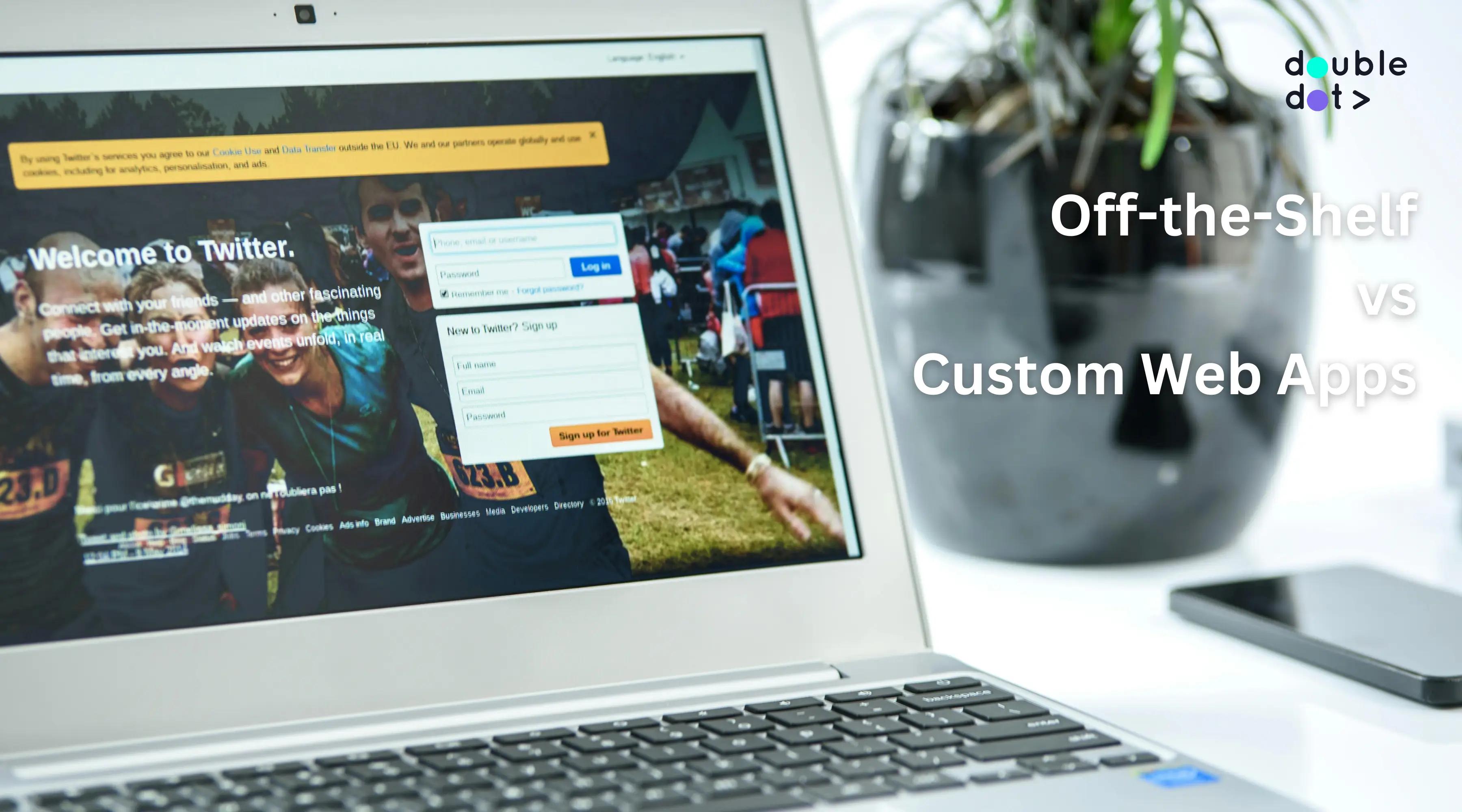 Off the shelf vs custom web app blog image